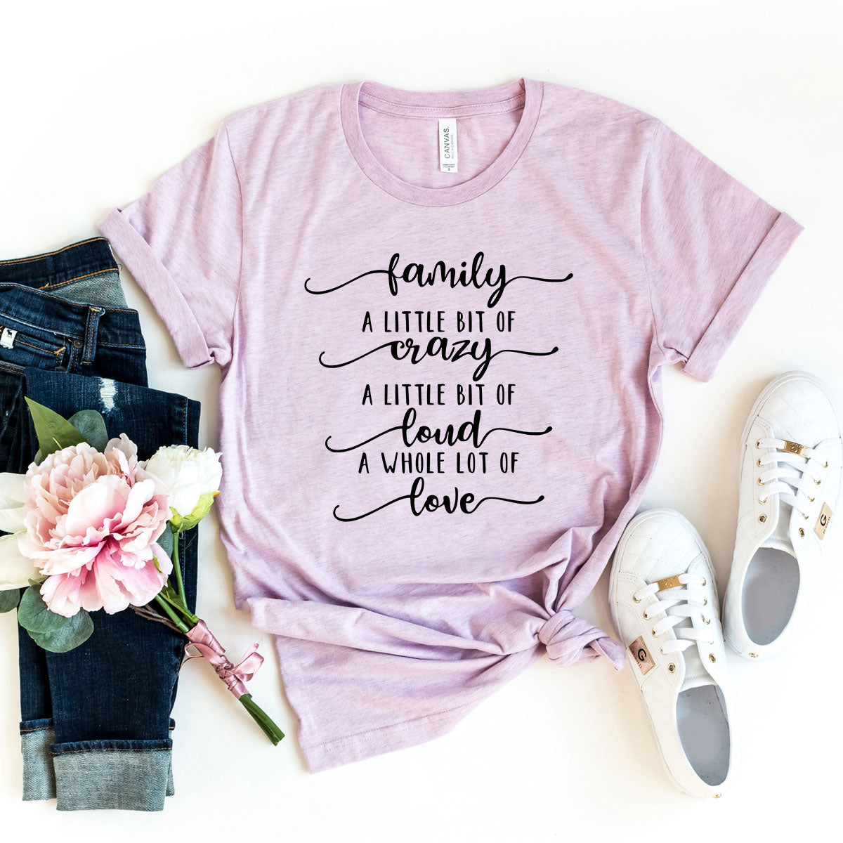 Family, Crazy, Loud, Love Shirt