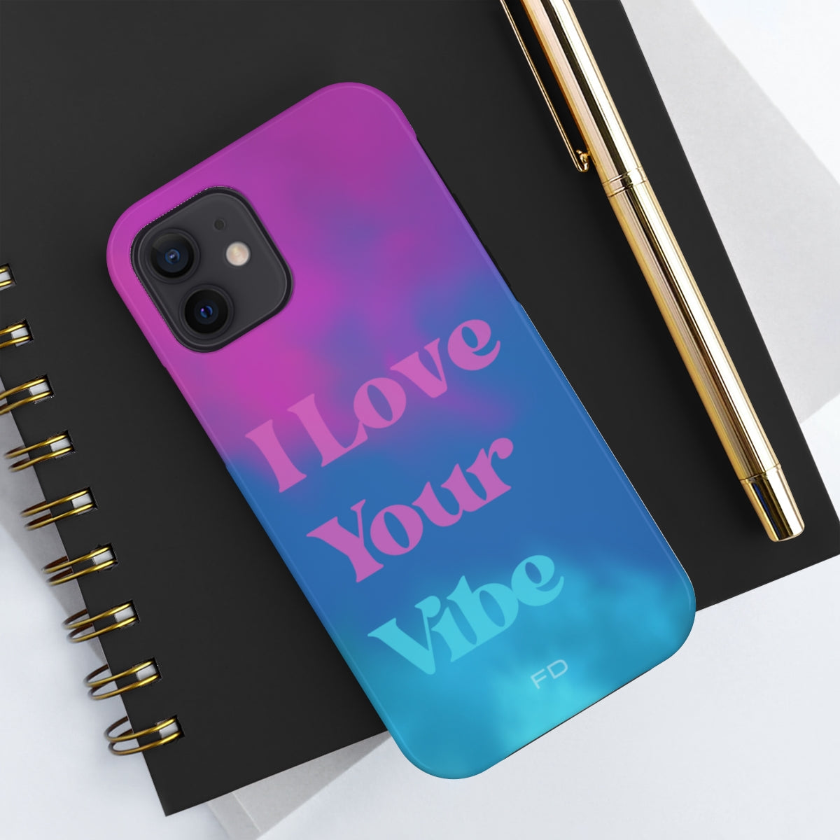 I Love Your Vibe Tough Case for iPhone with Wireless Charging